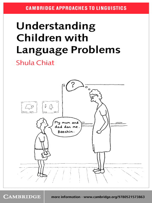 Title details for Understanding Children with Language Problems by Shula Chiat - Available